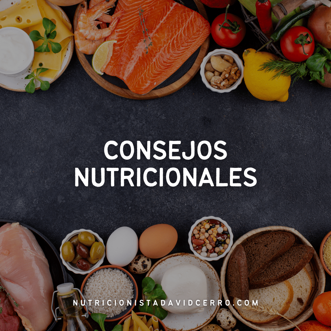 Consejos Nutricionales David Cerro Nutricionista 3940